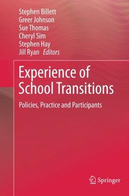 Experience of School Transitions: Policies, Practice and Participants