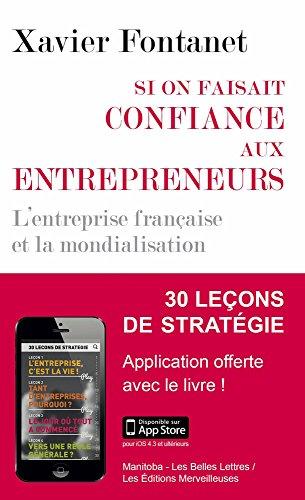 Si on faisait confiance aux entrepreneurs : les entreprises françaises et la mondialisation