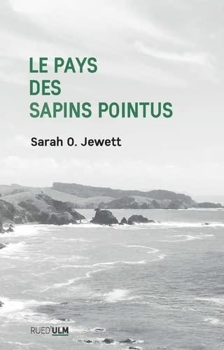 Le pays des sapins pointus : et autres récits