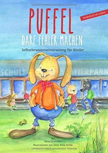 Puffel darf Fehler machen: Selbstbewusstseinstraining für Kinder