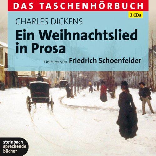 Ein Weihnachtslied in Prosa: Das Taschenhörbuch. 3 CDs