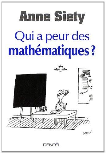 Qui a peur des mathématiques ?