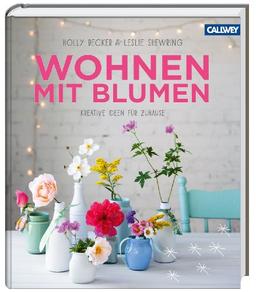 Wohnen mit Blumen: Kreative Ideen für Zuhause