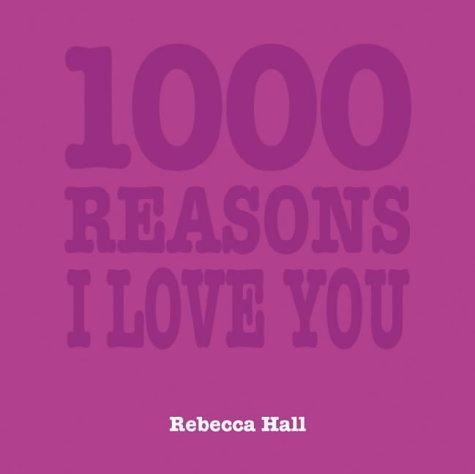 1000 Reasons I Love You