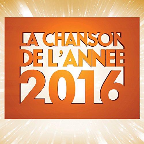 La Chanson De L'annee 2016