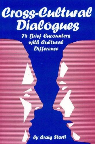 Cross-Cultural Dialogues: 74 Brief Encounters with Cultural Difference