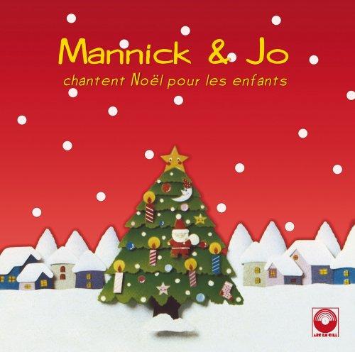 Mannick & Jo / Chantent Noel