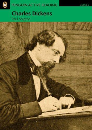 Charles Dickens: Level 3 (Penguin Active Readers, Level 3)