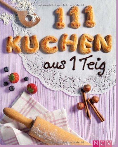 111 Kuchen aus 1 Teig