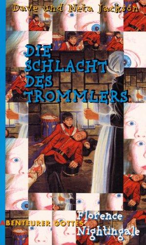 Die Schlacht des Trommlers: Florence Nightingale