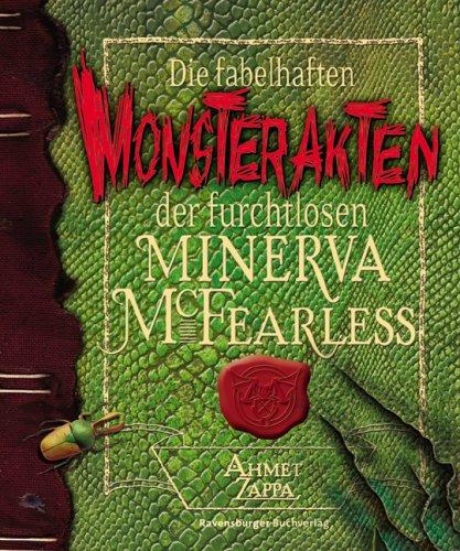 McFearless: Die fabelhaften Monsterakten der furchtlosen Minerva McFearless