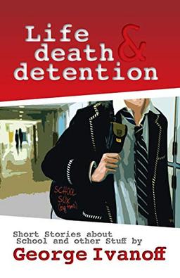 Life, Death and Detention