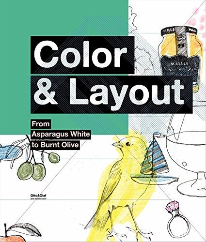 Color & Layout: From Asparagus White to Burnt Olive