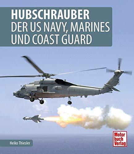 Hubschrauber der US Navy, Marines und Coast Guard