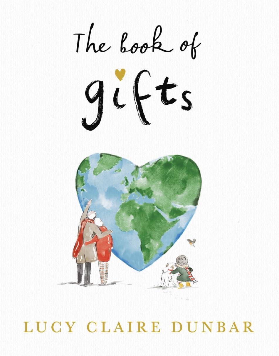 The Book of Gifts: Pictures, thoughts and inspiration to help you through everyday