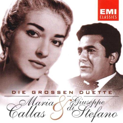 Die großen Duette (Maria Callas und Giuseppe di Stefano)