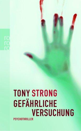 Gefährliche Versuchung: Psychothriller