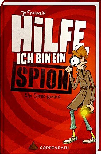 Hilfe, ich bin ein Spion! (Bd. 3)