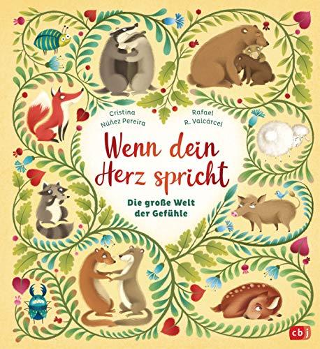 Wenn dein Herz spricht - Die große Welt der Gefühle: Ein poetisches Lexikon über Gefühle für Jungen und Mädchen ab 7 Jahre