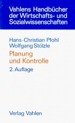 Planung und Kontrolle. Konzeption, Gestaltung, Implementierung