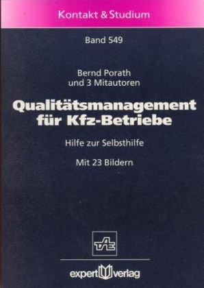 Qualitätsmanagement für Kfz- Betriebe. Hilfe zur Selbsthilfe