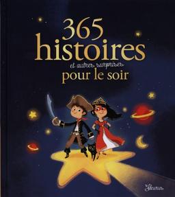 365 histoires et autres surprises pour le soir