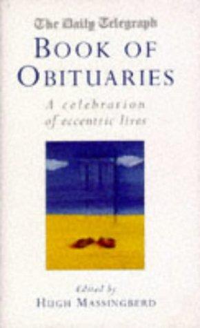 The Daily Telegraph  Book Of Obituaries: A Celebration of Eccentric Lives