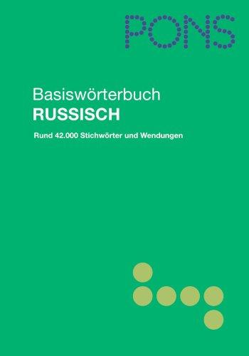 PONS Basiswörterbuch Russisch - Deutsch / Deutsch - Russisch: Rund 42.000 Stichwörter und Wendungen