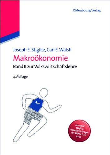 Makroökonomie: Band 2 zur Volkswirtschaftslehre