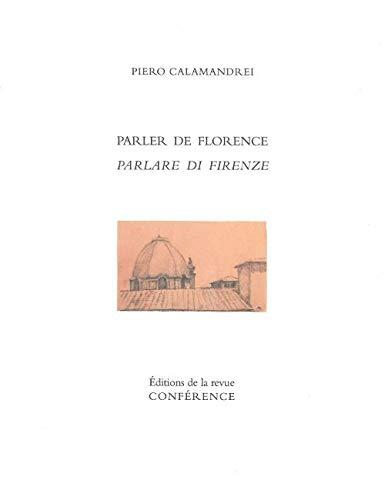 Parler de Florence. Parlare di Firenze