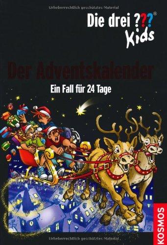 Die drei ??? Kids: Der Adventskalender (drei Fragezeichen): Ein Fall für 24 Tage