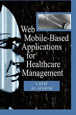 Web Mobile-Based Applications for Healthcare Manageme