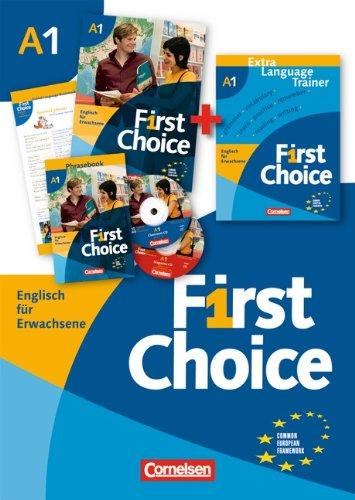 First Choice: A1 - Kursbuch, Extra Language Trainer (ELT) in Mappe: Mit Magazine CD, Classroom CD, Phrasebook