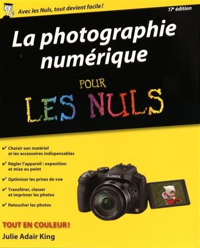 La photographie numérique pour les nuls