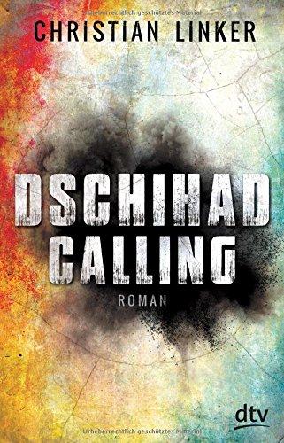 Dschihad Calling: Roman (dtv junior)