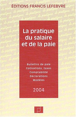 La pratique du salaire et de la paie