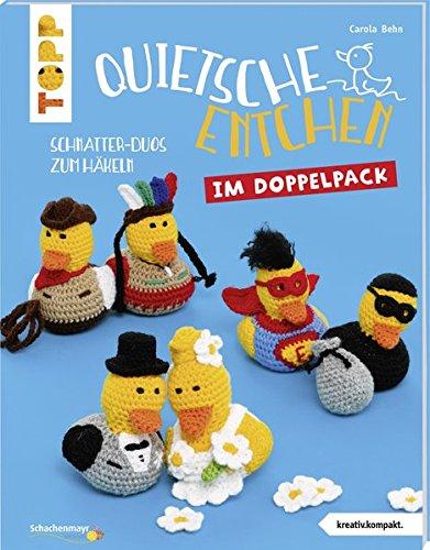 Quietsche-Entchen im Doppelpack (kreativ.kompakt.): Schnatter-Duos zum Häkeln