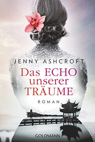 Das Echo unserer Träume: Roman