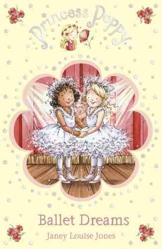 Princess Poppy: Ballet Dreams (Princess Poppy Fiction, Band 7)