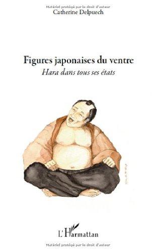 Figures japonaises du ventre : hara dans tous ses états