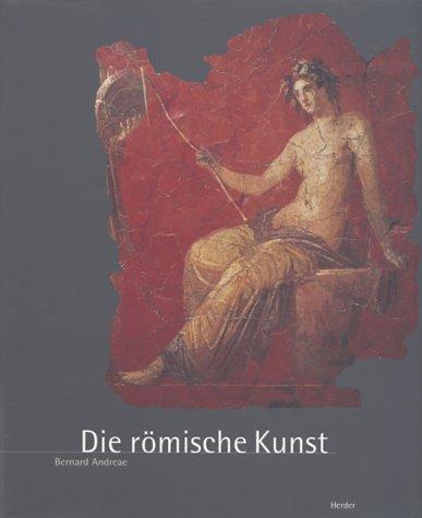 Ars Antiqua. Serie VI. Grosse Epochen der Weltkunst: Ars antiqua, Serie 1-6, 23 Bde. u. 1 Suppl.-Bd., Die römische Kunst