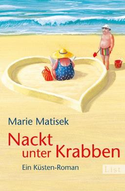 Nackt unter Krabben: Ein Küsten-Roman (Ein Heisterhoog-Roman)