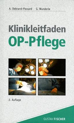 Klinikleitfaden OP- Pflege