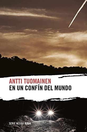 En un confín del mundo (Serie Negra)