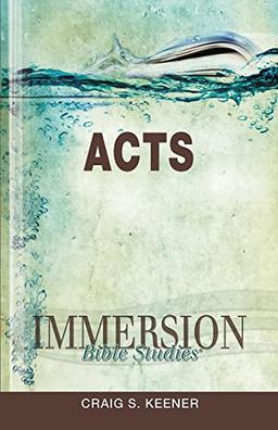 Immersion Bible Studies: Acts