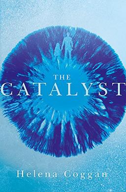 The Catalyst: Book One in the heart-stopping Wars of Angels duology (The Wars of the Angels)