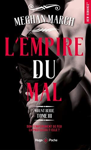 Mount série. Vol. 3. L'empire du mal