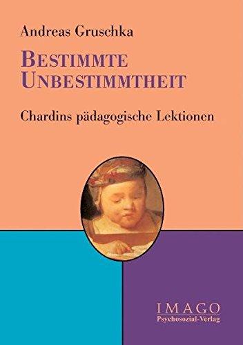 Bestimmte Unbestimmtheit. Chardins pädagogische Lektionen (Imago)