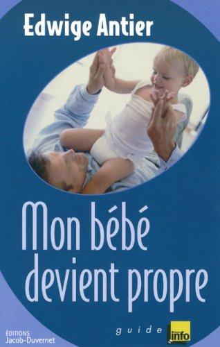 Mon bébé devient propre