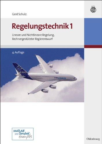 Regelungstechnik 1: Lineare und Nichtlineare Regelung, Rechnergestützter Reglerentwurf